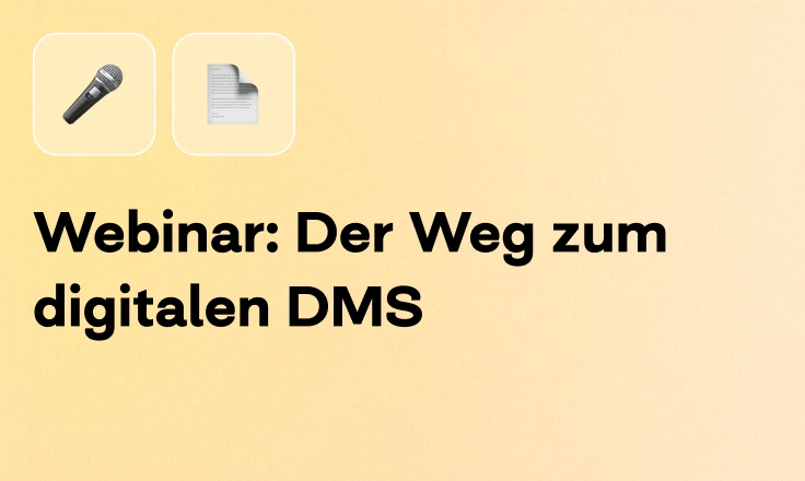Webinar: Der Weg zum digitalen DMS